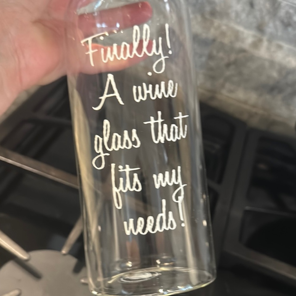 Clear Wine Glass with Fun Quote
